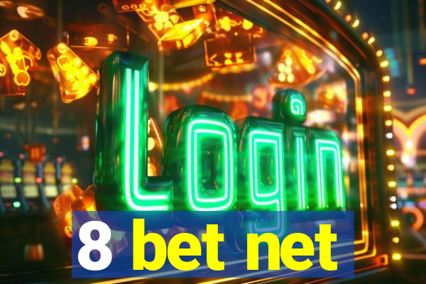 8 bet net